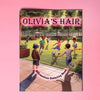 Olivia's Affirmation Coloring Book celebrating diversity and self-love for little girls